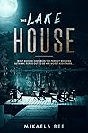 The Lake House (Lake House, #1) The Lake House (Lake House, #1)