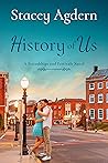 History of Us by Stacey Agdern