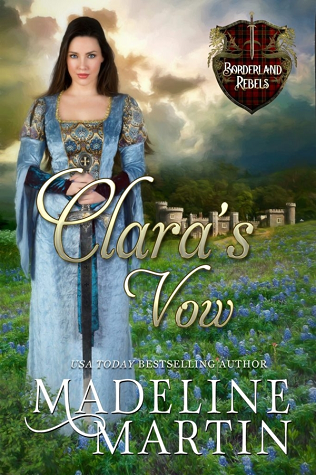 Clara's Vow (Borderland Rebels, #3)