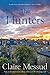 The Hunters by Claire Messud The Hunters by Claire Messud