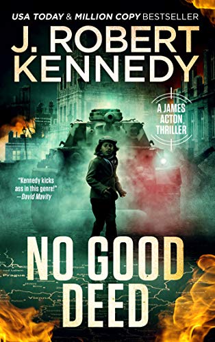 No Good Deed (James Acton Thrillers #30)