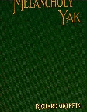 The Melancholy Yak: And Other Poems
