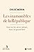 Les inamovibles de la République - Vous ne les verrez jamais by Chloe Morin