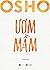 Osho - Ươm Mầm by Osho