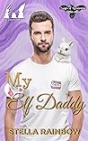 My Elf Daddy by Stella Rainbow