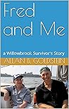 Fred and Me: a Wi...