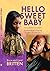 Hello Sweet Baby by Bruce Britten