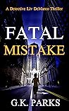 Fatal Mistake