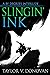 Slingin' Ink by Taylor V. Donovan Slingin' Ink by Taylor V. Donovan