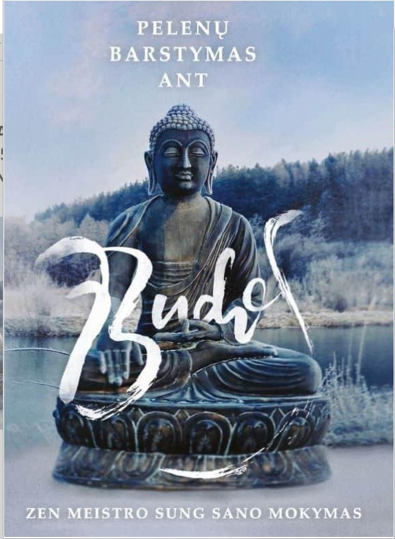 Pelenų barstymas ant Budos: Zeno Meistro Seung Sahno mokymas