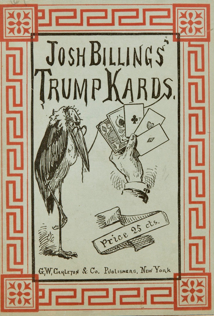 Josh Billings' Trump Kards: Blue Glass Philosophy (Unknown Binding)