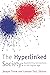 The Hyperlinked Society: Questioning Connections in the Digital Age (The New Media World)