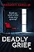 Deadly Grief