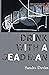 Drink with a dead man [Love...