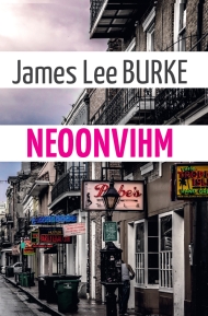 Neoonvihm (Dave Robicheaux, #1)