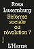 Réforme sociale ou révolution?