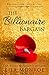 The Billionaire Bargain (The Billionaire Bargain #1)