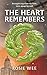 The Heart Remembers