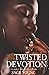 Twisted Devotion