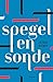 Spegel en sonde by Jetske Bilker