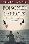 Poisoned Parrots ...