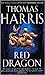 Red Dragon (Hannibal Lecter, #1)