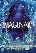 Imaginary: A Novel