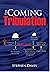 The Coming Tribulation
