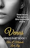 Venus (Venus Duet Book 1) Venus (Venus Duet Book 1)