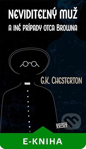 Neviditeľný muž i iné prípady otca Browna