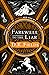 Farewell to the Liar (Tales...