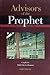 Advisors of the Prophet (S)