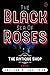 The Black Sea Of Roses: A N...
