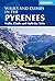 Walks and Climbs in the Pyrenees: Walks, climbs and multi-day treks (Cicerone Walking Guides)