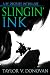 Slingin' Ink