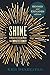 Shine: A Vision for Life an...