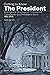 Getting To Know the President by John L. Helgerson