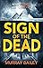 Sign of the Dead: A serial killer thriller with an ancient Egyptian twist (Egypt series mystery-thriller Book 2)