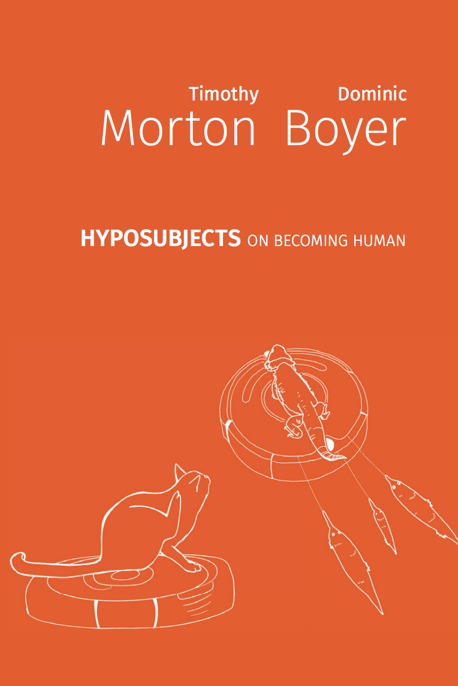Hyposubjects: On becoming human (Paperback)