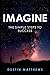 Imagine: The Simple Steps to Success