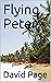 Flying Peter: a sailing adv...