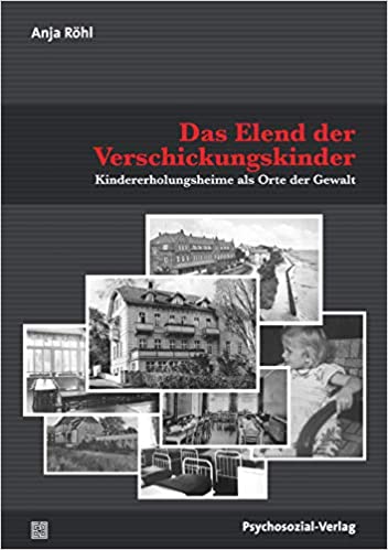 Das Elend der Verschickungskinder