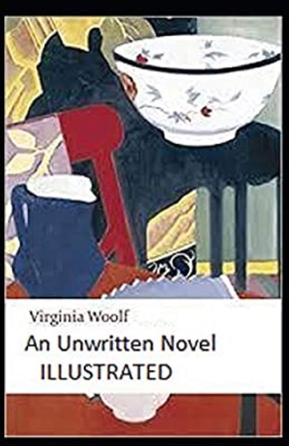 An Unwritten Novel Illustrated