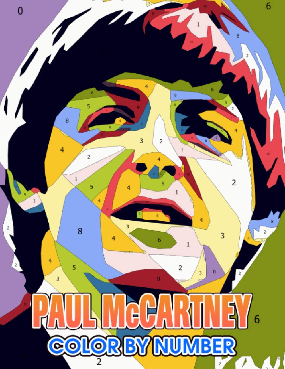 Paul mccartney Color by Number: Paul mccartney Color Book An Adult Coloring Book For Stress-Relief (Paperback)