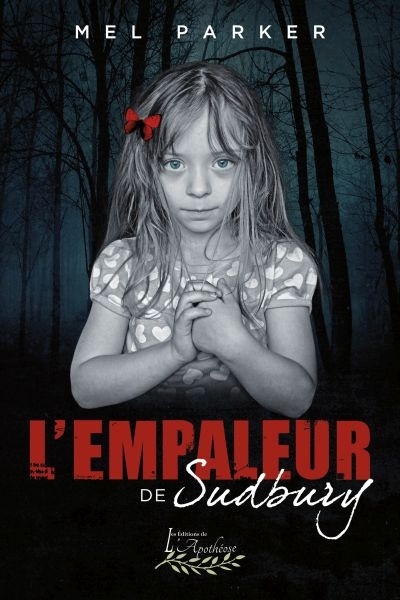 L'EMPALEUR DE SUDBURY (Paperback)