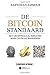 De Bitcoin Standaard: Het Decentrale Alternatief Voor Centraal Bankieren (Dutch Edition)