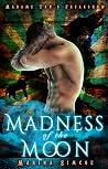 Madness of the Moon