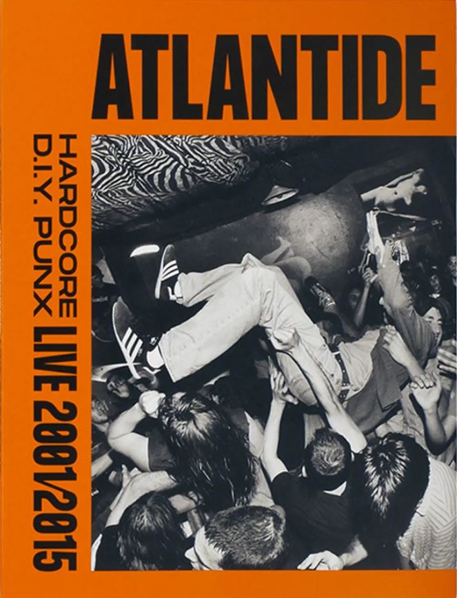Atlantide  - Hardcore D.I.Y. punx - Live 2001/2015