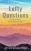 Lofty Questions and the Power of Personal Mind Control by John Howard