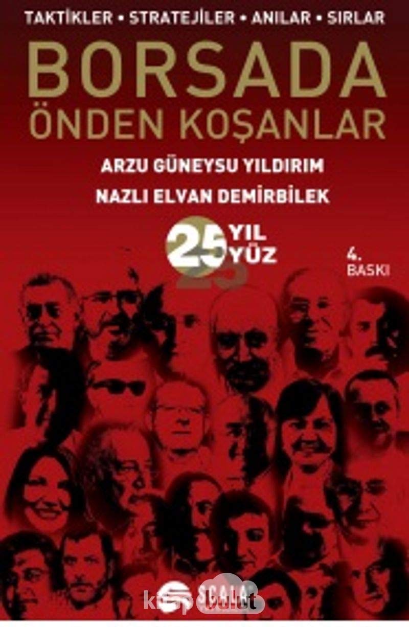 Borsada Önden Kosanlar; Taktikler - Stratejiler - Anilar - Sirlar (Paperback)